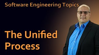 Software Engineering - 17 The Unified Process