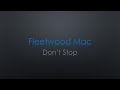 Fleetwood Mac Don't Stop Lyrics