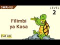 Turtle's Flute: Learn Swahili with subtitles - Story for Children and Adults 