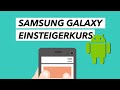 SAMSUNG GALAXY Einsteigerkurs - So funktioniert Android (Tutorial)