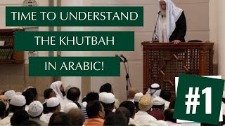 Understanding The Jummu'ah Khutbah || Arabic Text Time! #8