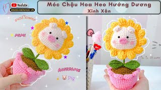 Crochet Sunflower Pig Pot 🐷🌻 Móc Chậu Hoa Heo Hướng Dương Xinh Xắn | Mimi Handmade