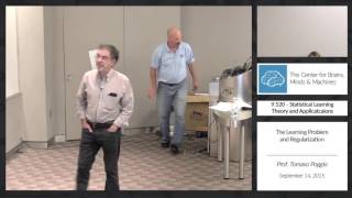 9.520 - 09/14/2015 - Class 02 - Prof. Tomaso Poggio: The Learning Problem and Regularization