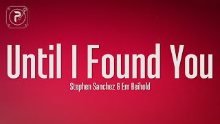 Download Stephen Sanchez, Em Beihold - Until I Found You (Lyrics) mp3