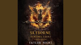 Chapter 150 - Skyborne: Sentinel Court (Skyborne Series—Book Two)