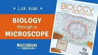 Biology through a Microscope // Master Books Homeschool Curriculum