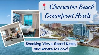 📍 Clearwater Beach Oceanfront Hotels: Shocking Views, Secret Deals, and Where to Book! 🏖️