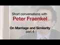 Marriage and Similarity Part 4, with Peter Fraenkel