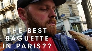 The Best Baguette in Paris