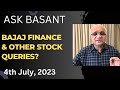 Ask Basant: Bajaj Finance  & Other Stock Queries?