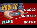 HOW TO Make a DIY  GOLD Snuffer bottle for SNIPING