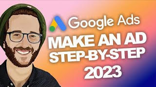 EXPLAINED Creating a New GoogleAds Campaign STEP-BY-STEP