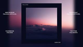 Falcko - Dark Sky [12ème extrait de l'album gratuit]