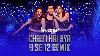 Chalti Hai Kya 9 Se 12 | Remix | DJ Shadow Dubai | Judwaa 2 | Varun | Jacqueline | Taapsee | 2017