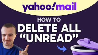 How to Delete All Unread Emails in Yahoo Mail (Step by Step) 2025