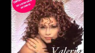 Valeria la Mujer.- Voy a estar con Él