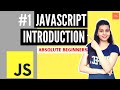JavaScript Tutorial #1| Introduction to JavaScript