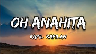 Oh Anahita lyrics | Oh Anahita - Ibbani Tabbida Ileyali | Paramvah Music | 9clouds kannada