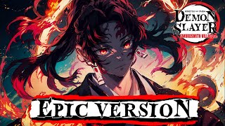 Demon Slayer S3 - Yoriichi Theme | Sun Halo Dragon Variation | EPIC VERSION