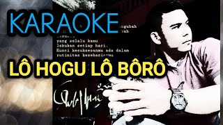 Lo Hogu Lo Boro Afato Si ai Khogu Dodo Karaoke Nias Lagu Nias Tube Nias do and practice Rocky B Duha