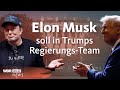 Elon Musk und Donald Trump: Wird das die neue US-Regierung? | WDR aktuell