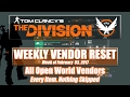 The Division Weekly Vendor Reset (02-03-2017) - Open World Vendors