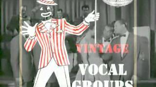 VINTAGE VOCAL GROUPS