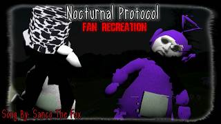 Nocturnal Protocol (FAN RECREATION) showcase