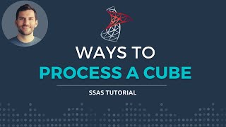Process a SSAS Tabular Cube // Multiple Ways