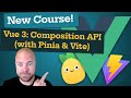 New Course! - Vue JS 3: Composition API (with Pinia & Vite)