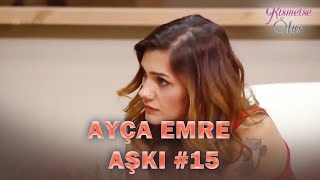 Baştan Sona Ayça \u0026 Emre Aşkı \