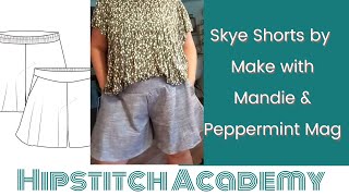 Sewing the Skye Shorts from Peppermint Magazine