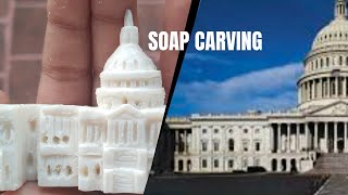 How to make US PARLIAMENT BUILDING/UNITED STATES CAPITAL/WASHINGTON/SOAP CARVING