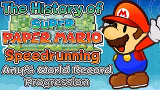 The History of Super Paper Mario Speedrunning [Any% World Record Progression]