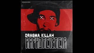 DRAGMA KILLAH - RAP KONCIENCIA