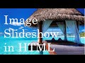How to make a image slideshow for your website (HTML and JavaScript) Full Tutorial