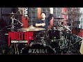 Motley Crue - Kickstart My Heart - Drum Cover