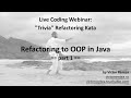 Refactoring to OOP in Java - Live Coding Kata 