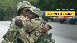 Learn to Laugh | 4th Regiment, Advanced Camp | CST 2023