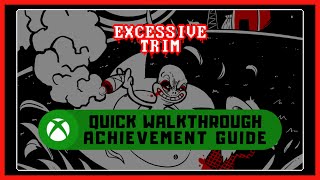 Excessive Trim #Xbox Quick Walkthrough - Achievement Guide