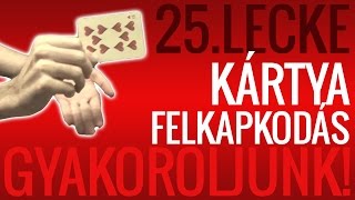 Kártya felkapkodás | Gyakoroljunk #25