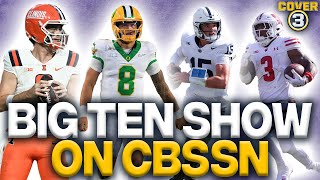 Big Ten Show: Taking Stock of Ohio State | Illinois-Oregon | Penn State-Wisconsin | College Football