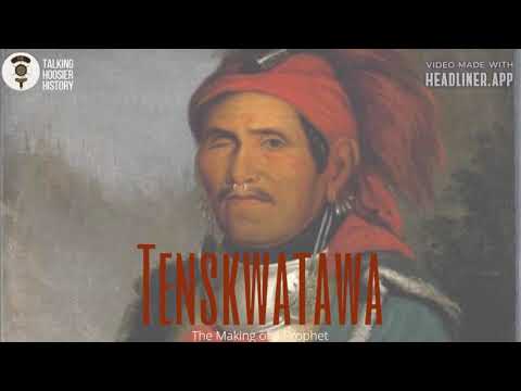 When did Tenskwatawa die?