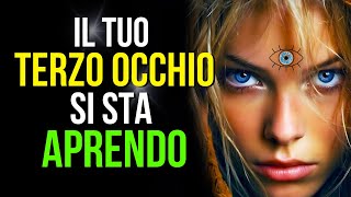 9 Cose Strane che si Verificano Se il Tuo TERZO OCCHIO Si Sta Aprendo