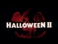 Halloween II (1981) - HD Trailer [1080p]