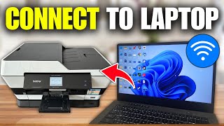 How To Connect Brother Printer To Laptop (2 Methods)