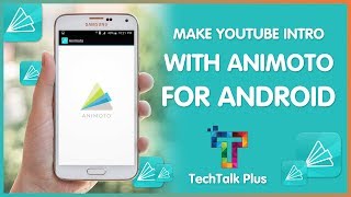 Make Youtube Video Intro Using Animoto App For Android (Pro and Free) | Tutorial 2017