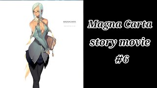 ＃６【マグナカルタ】Magna Carta【ストーリー・ムービー集】紅の旋風レハス