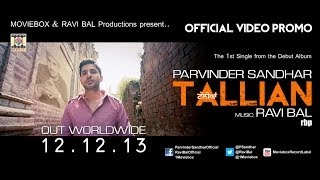 TALLIAN - OFFICIAL PROMO - PARVINDER SANDHAR \u0026 RAVI BAL