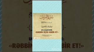 Rəbbin üçün səbr et | Quran məna